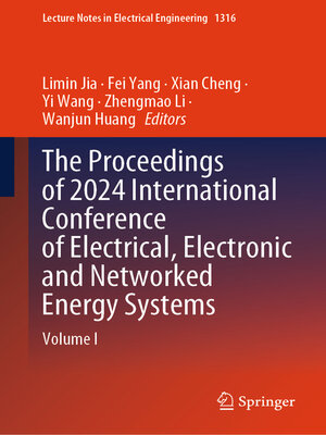 cover image of The Proceedings of 2024 International Conference of Electrical, Electronic and Networked Energy Systems